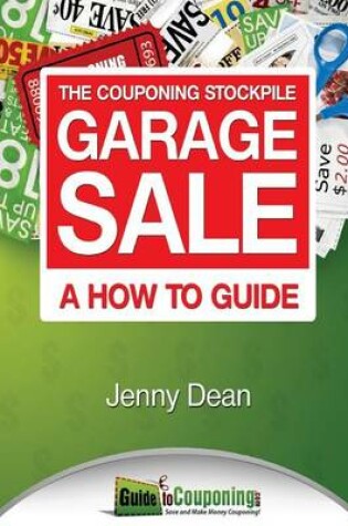 Cover of The Couponing Stockpile Garage Sale