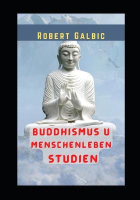 Book cover for Buddhismus u Menschenleben Studien