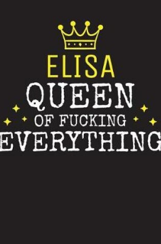 Cover of ELISA - Queen Of Fucking Everything