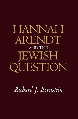 Book cover for Hannah Arendt and the Jewish Question