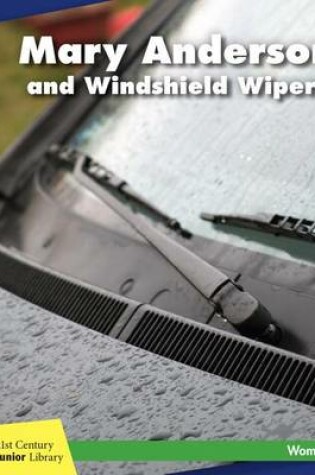 Cover of Mary Anderson and Windshield Wipers