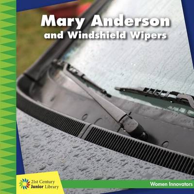 Cover of Mary Anderson and Windshield Wipers