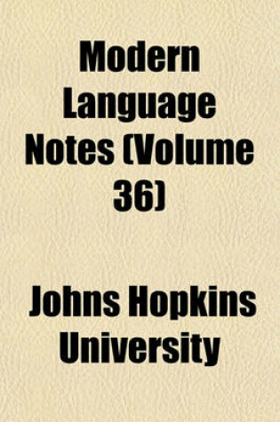 Cover of Modern Language Notes (Volume 36)