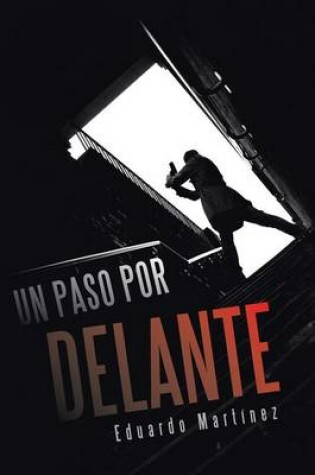 Cover of Un Paso Por Delante