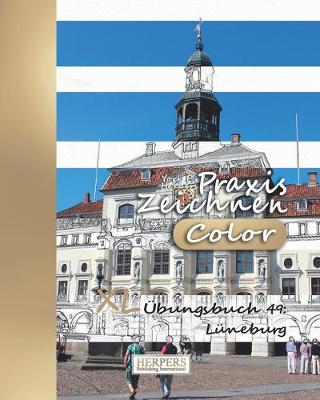 Cover of Praxis Zeichnen [Color] - XL Übungsbuch 49