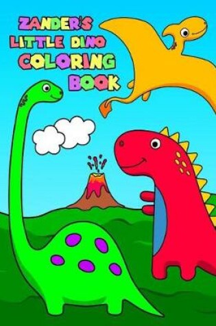Cover of Zander's Little Dino Coloring Book