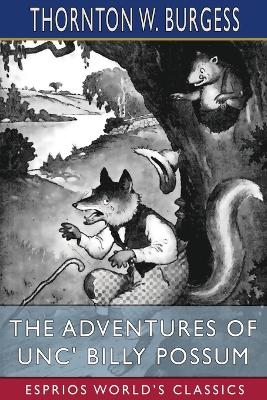 Book cover for The Adventures of Unc' Billy Possum (Esprios Classics)