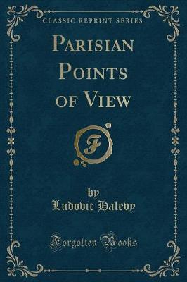 Book cover for Parisian Points of View (Classic Reprint)