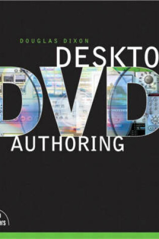 Cover of Desktop DVD Authoring