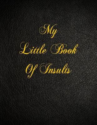 Book cover for My Little Book Of Insults