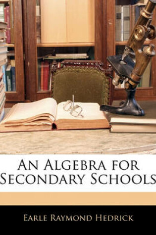 Cover of An Algebra for Secondary Schools