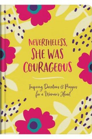 Cover of Nevertheless, She Was Courageous