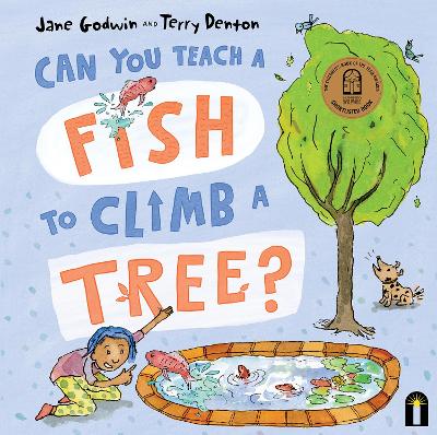Book cover for Can You Teach a Fish to Climb a Tree?