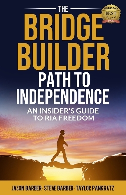 Book cover for The Bridge Builder Path to Independence