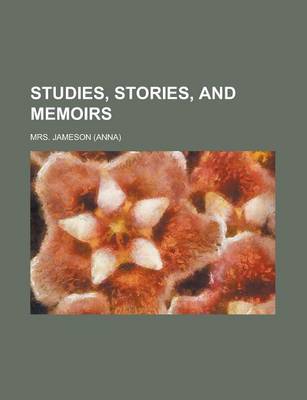 Book cover for Studies, Stories, and Memoirs