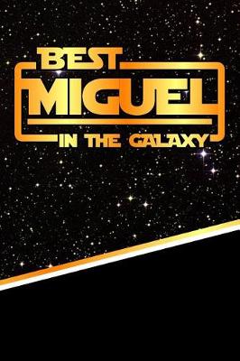 Book cover for Best Miguel in the Galaxy