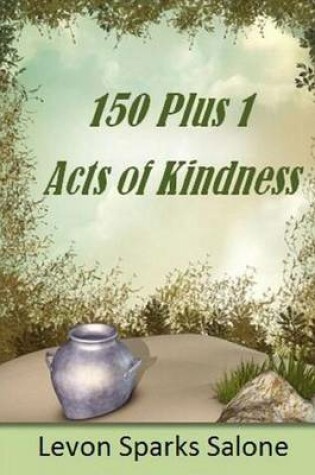 Cover of 150 Plus 1 Acts of Kindness