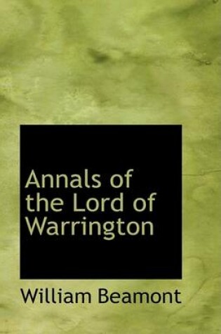 Cover of Annals of the Lord of Warrington