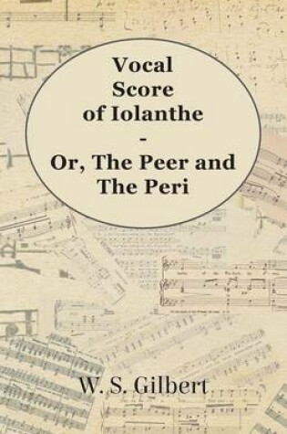 Cover of Vocal Score of Iolanthe - Or, the Peer and the Peri