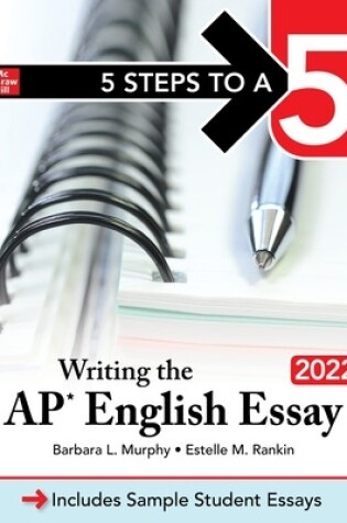 Cover of 5 Steps to a 5: Writing the AP English Essay 2022