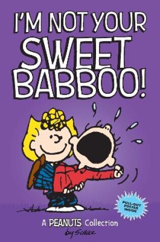 Cover of I'm Not Your Sweet Babboo!
