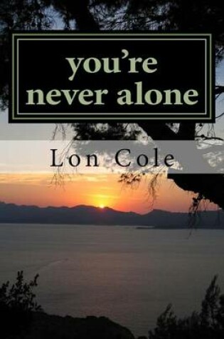 Cover of You're Never Alone