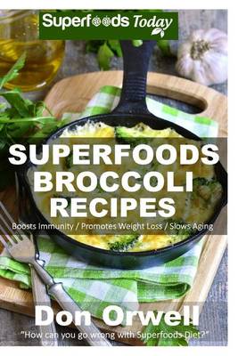 Book cover for Superfoods Broccoli Recipes