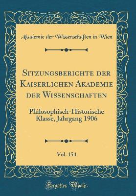 Book cover for Sitzungsberichte Der Kaiserlichen Akademie Der Wissenschaften, Vol. 154