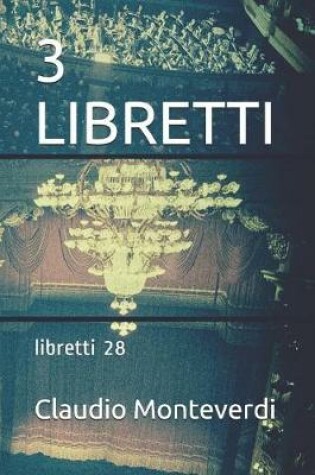 Cover of 3 Libretti