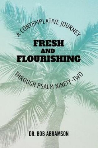 Cover of Fresh and Flourishing