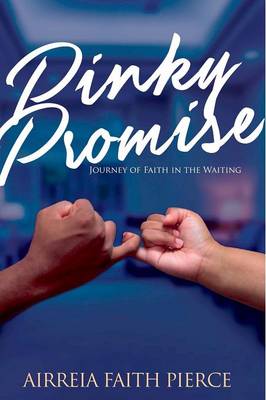 Book cover for Pinky Promise: Journey of Faith in the Waiting