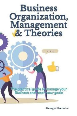 Cover of Business Organization, Management & Theories