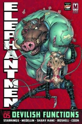 Cover of Elephantmen Volume 5: Devilish Functions