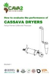 Book cover for How to evaluate the performance of cassava pneumatic dryers