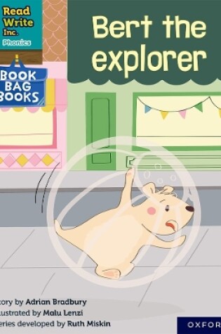 Cover of Read Write Inc. Phonics: Bert the explorer (Grey Set 7 Book Bag Book 4)