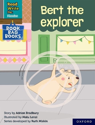 Book cover for Read Write Inc. Phonics: Bert the explorer (Grey Set 7 Book Bag Book 4)