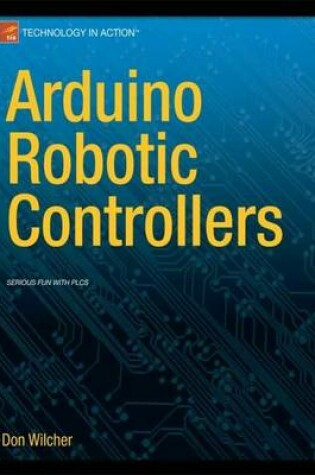 Cover of Arduino Robotic Motor Controllers