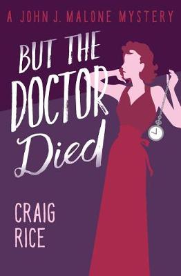 Book cover for But the Doctor Died