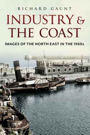 Cover of Industry and the Coast