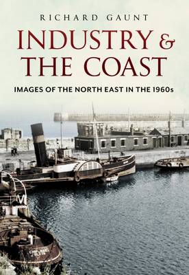 Book cover for Industry and the Coast