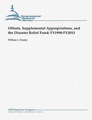 Book cover for Offsets, Supplemental Appropriations, and the Disaster Relief Fund