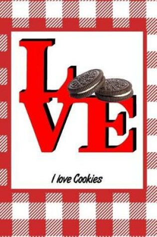 Cover of I Love Cookies