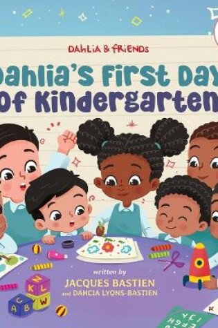 Cover of Dahlia's First Day of Kindergarten