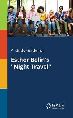 Book cover for A Study Guide for Esther Belin's Night Travel