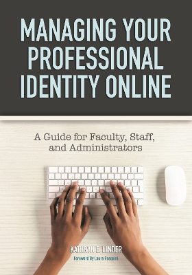 Book cover for Managing Your Professional Identity Online