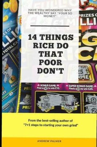 Cover of 14 things that rich do that poor don't