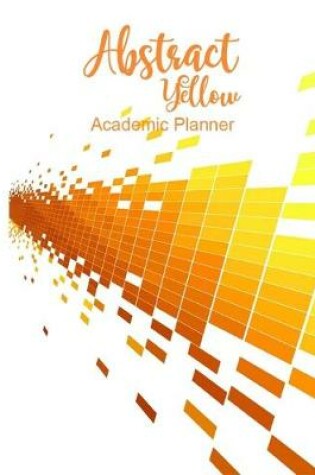 Cover of Abstract Yellow Academic Planner