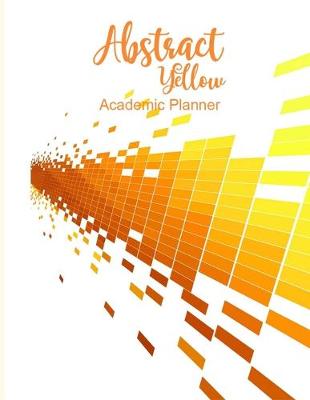 Book cover for Abstract Yellow Academic Planner