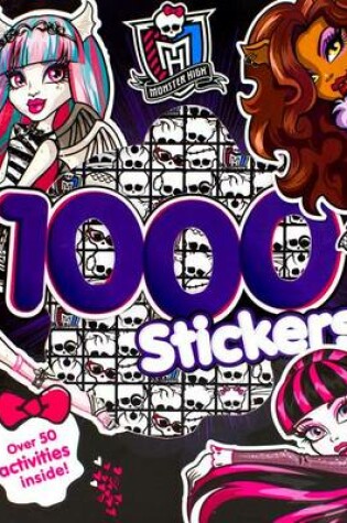 Cover of Monster High 1000 Stickers
