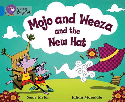 Book cover for Mojo and Weeza and the New Hat